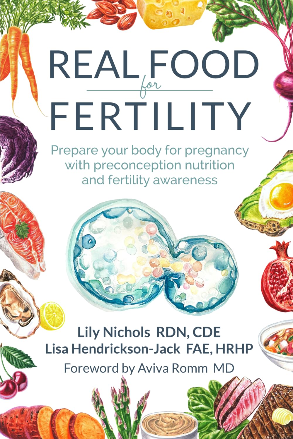 Libro: Real Food for Fertility: Prepare your body for pregnancy with preconception nutrition and fertility awareness