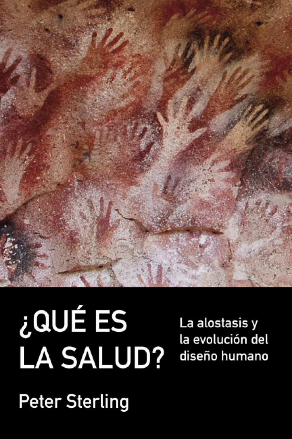 Libro: ¿Qué es la salud?: La alostasis y la evolución del diseño humano