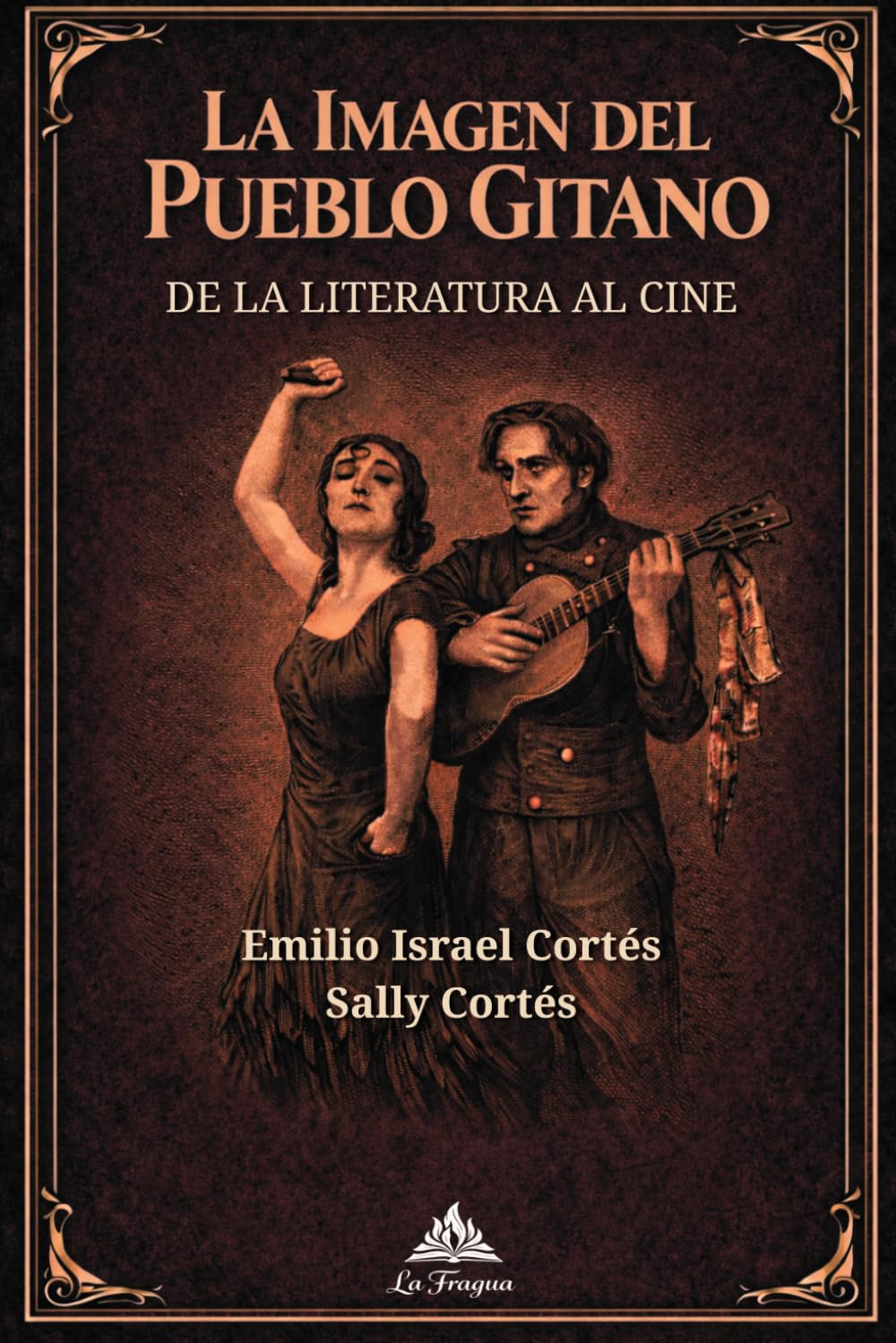 Libro: La imagen del Pueblo Gitano: De la literatura al cine (Spanish Edition)