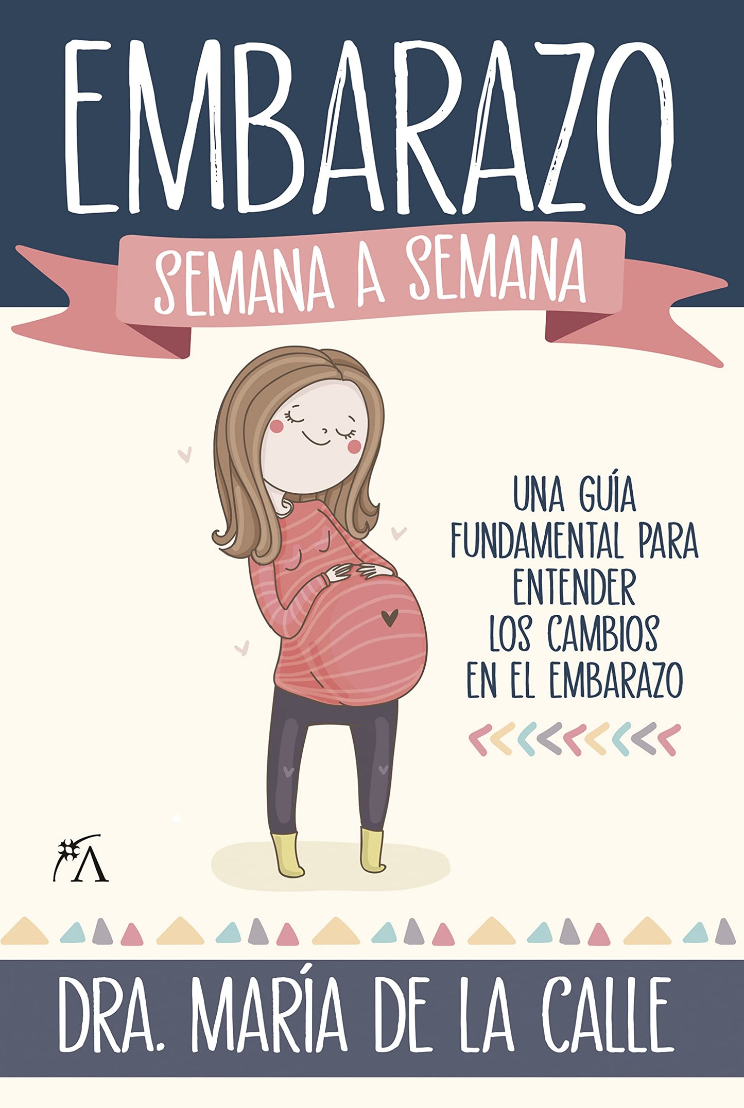 Libro: El embarazo semana a semana (Salud y bienestar)