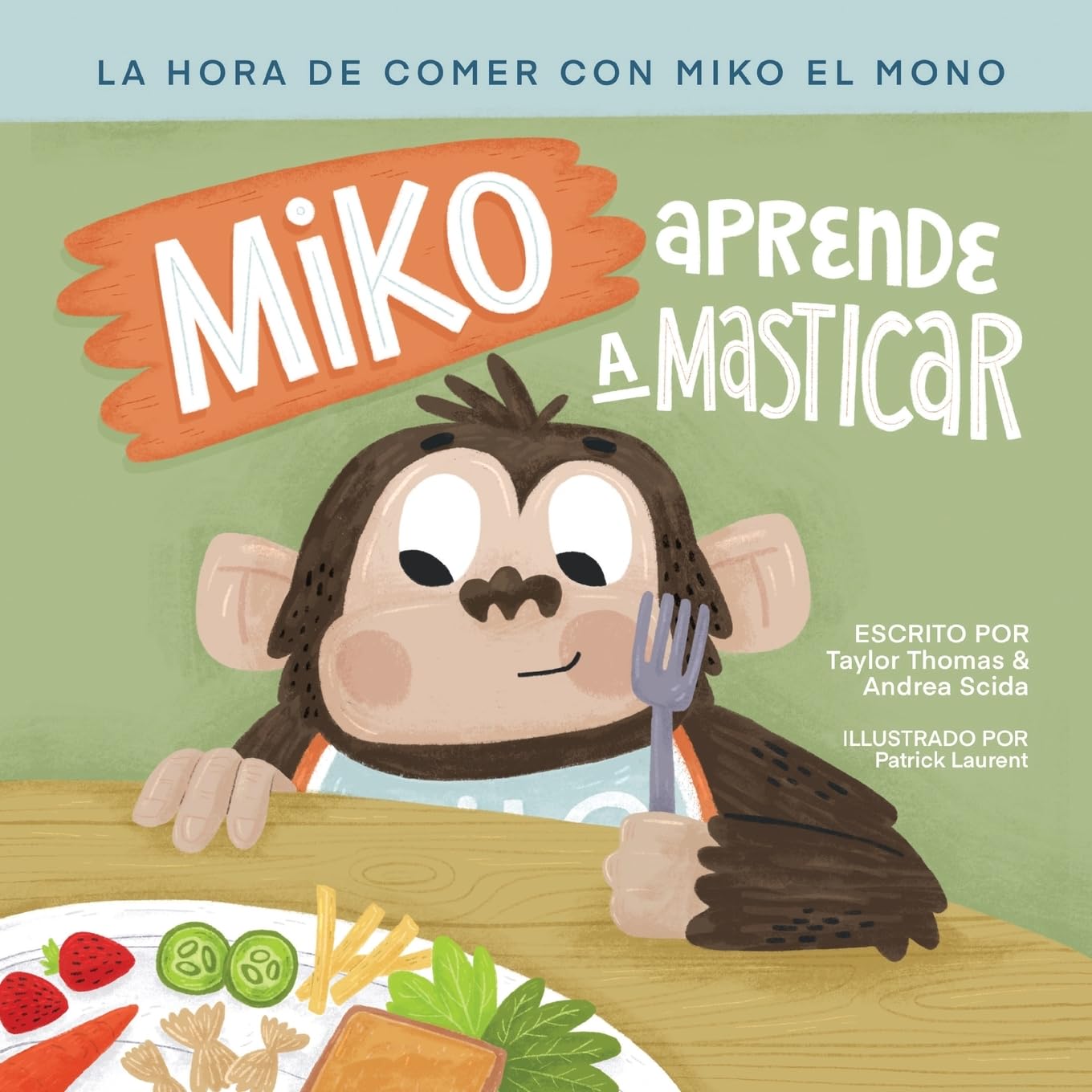 Libro: Miko Aprende A Masticar (Miko Feeding Therapy)