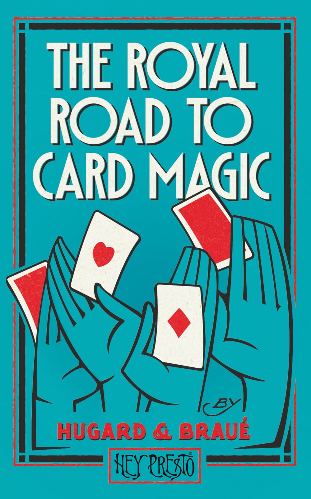 Libro: The Royal Road To Card Magic: (Hey Presto Magic Book)