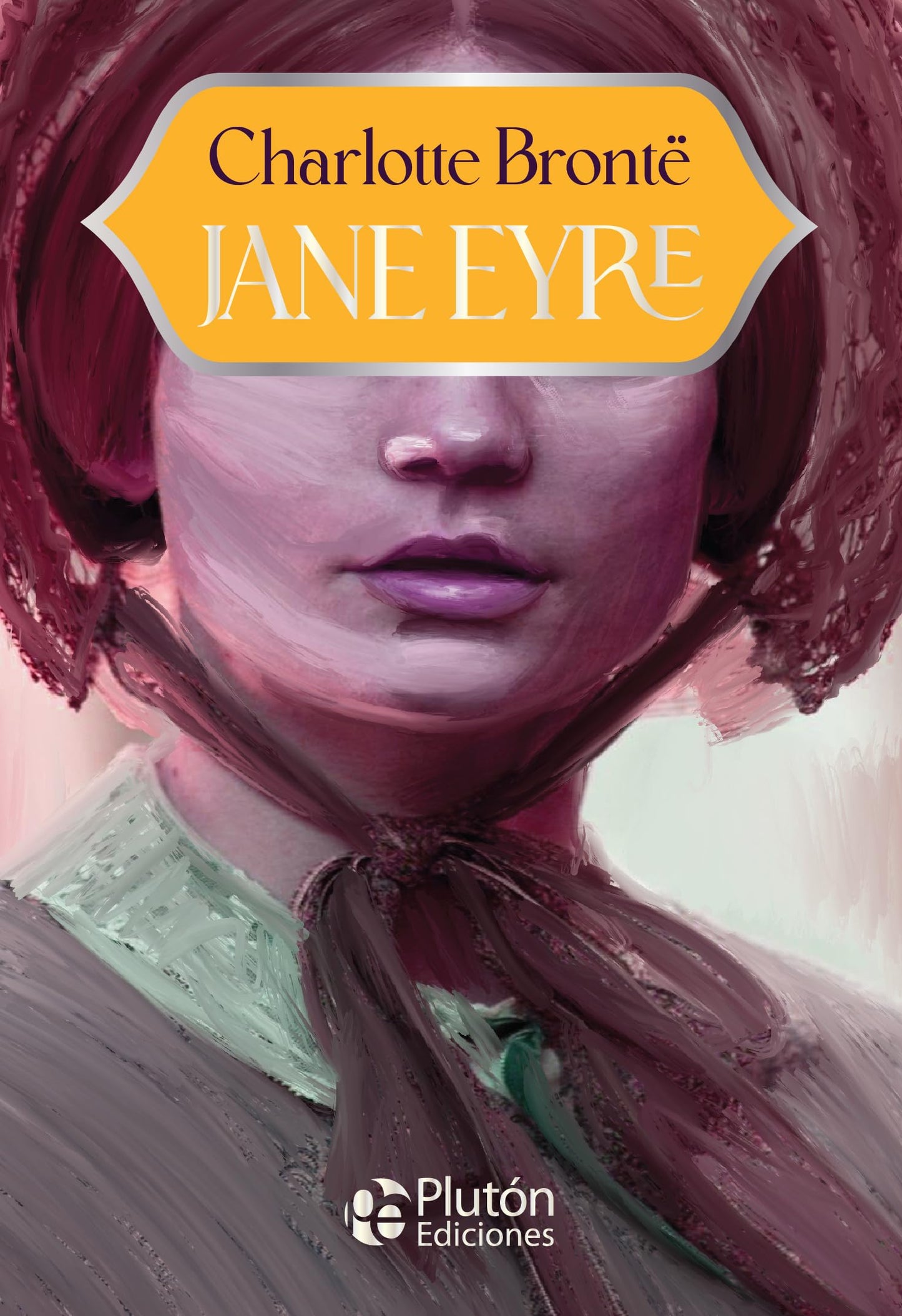 Libro: Jane Eyre (Colección Grandes Clásicos - Aniversario 15 Años)