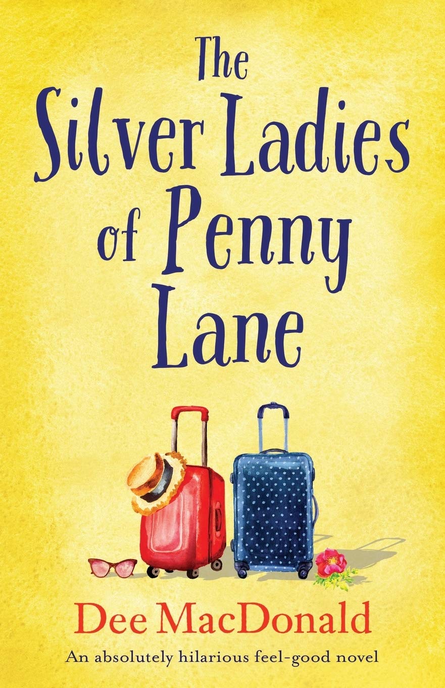 Libro: The Silver Ladies of Penny Lane: An absolutely hilarious feel good novel
