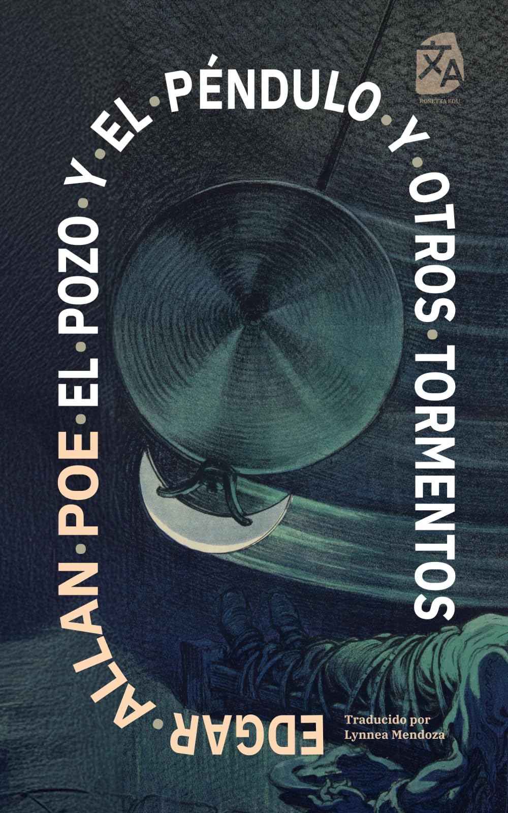 Libro: El pozo y el péndulo y otros tormentos: Nueva traducción al español: 63 (Clásicos en español)