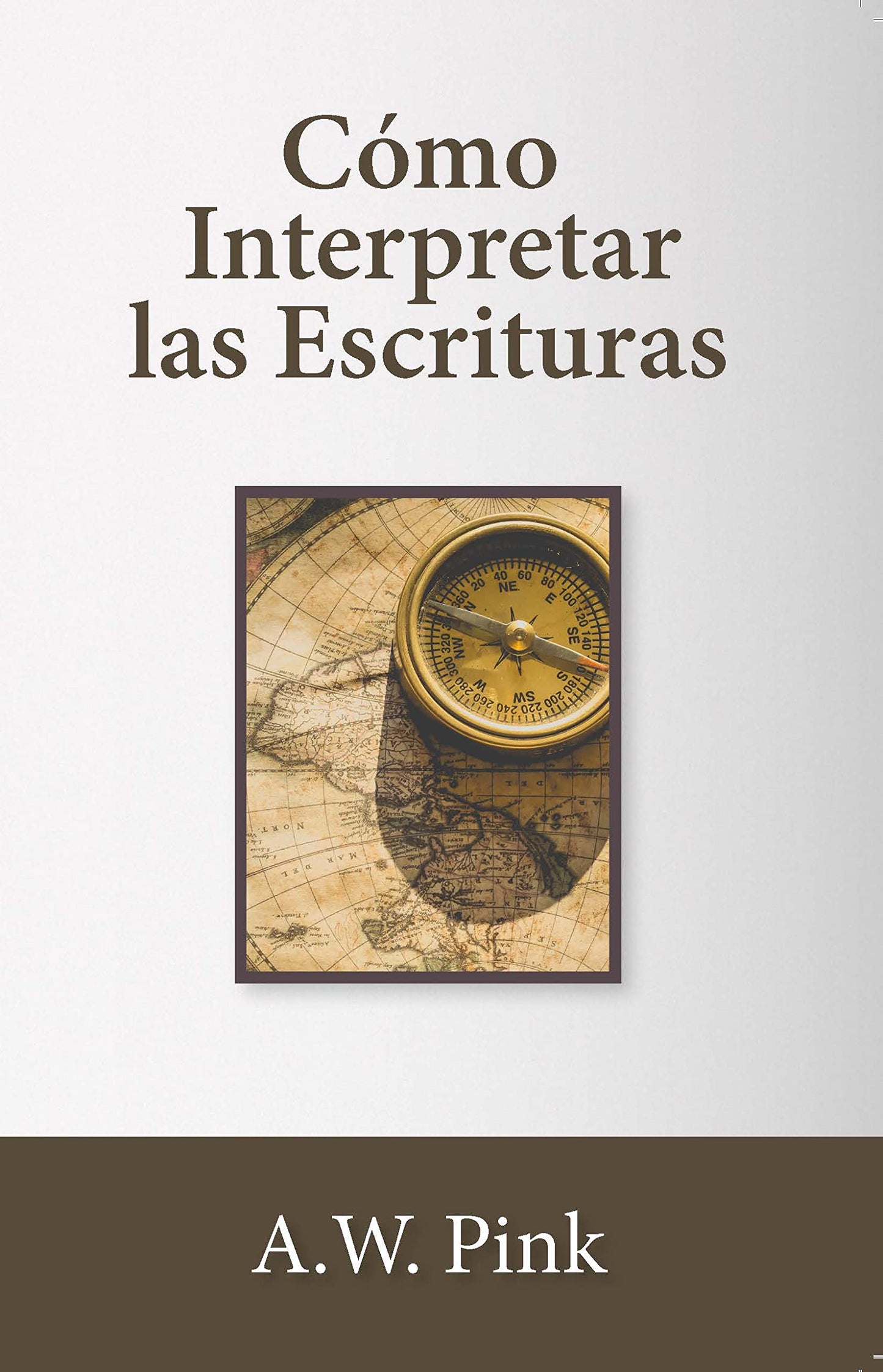 Libro: Cómo Interpretar las Escrituras