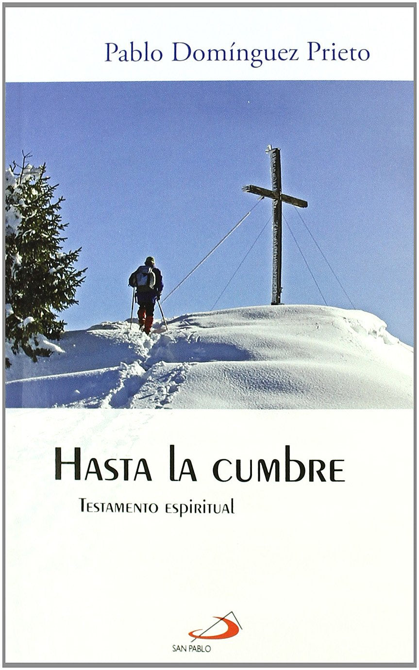 Libro: Hasta la cumbre: Testamento espiritual: 17 (Horizontes)
