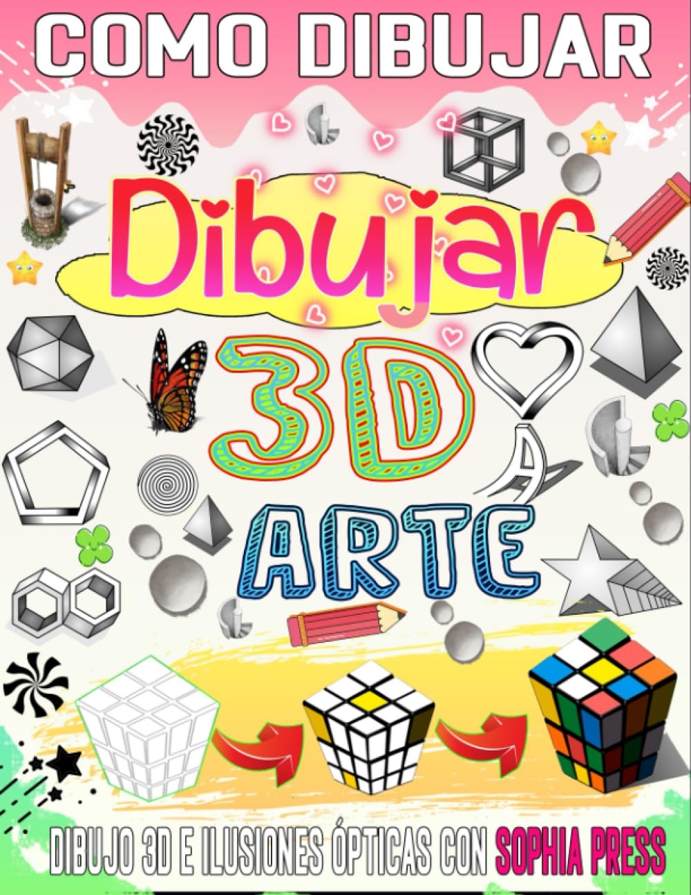 Libro: Cómo dibujar en 3D: Domine el arte del dibujo en 3D: una guía paso a paso para crear dimensiones fascinantes (Spanish Edition)