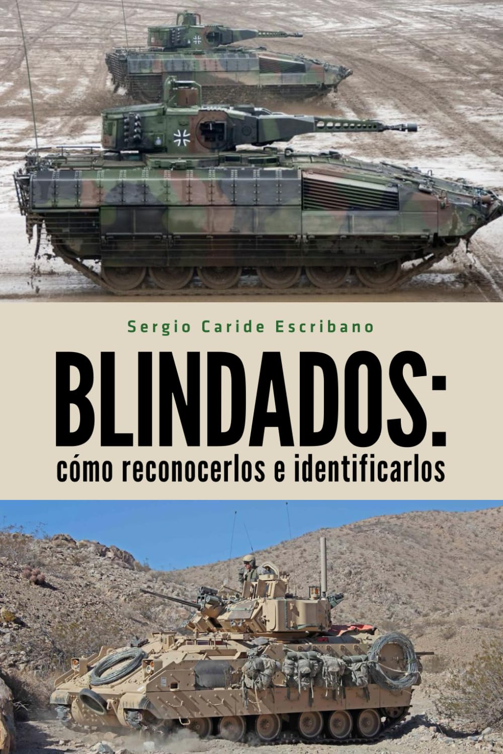 Libro: BLINDADOS: CÓMO RECONOCERLOS E IDENTIFICARLOS (VEHÍCULOS MILITARES) (Spanish Edition)