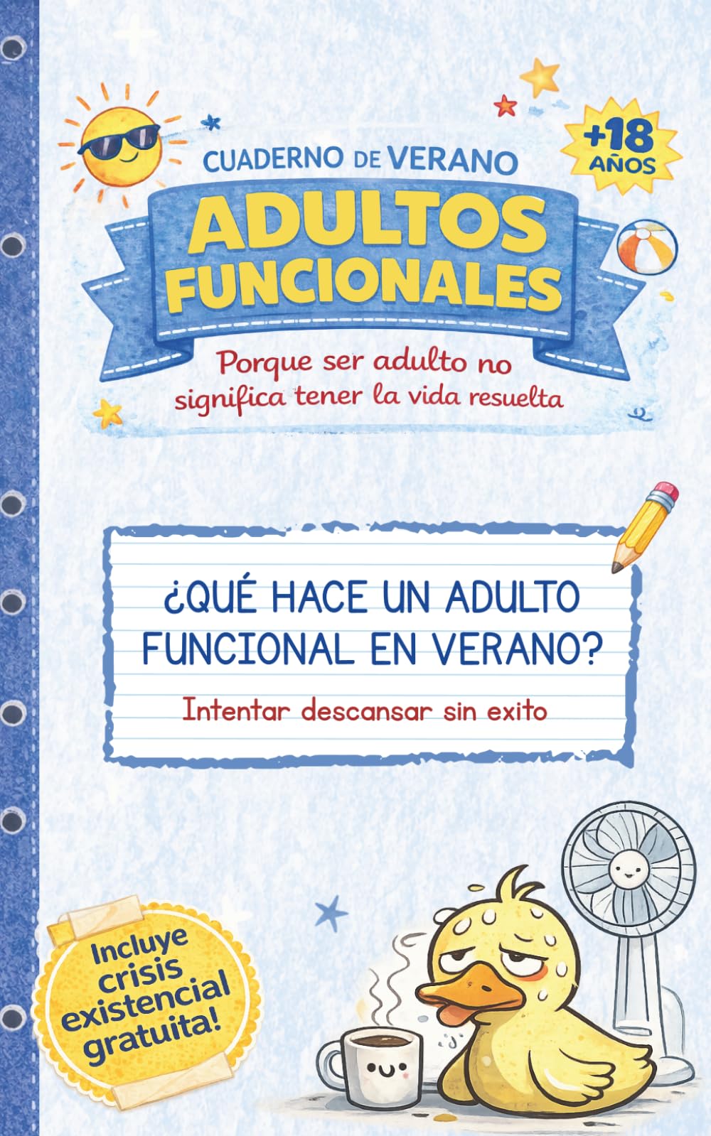 Libro: Cuaderno de verano para adultos funcionales: Diario guiado con ejercicios de escritura, tests emocionales, journaling, autoconocimiento y reflexiones para sobrepensadores este verano