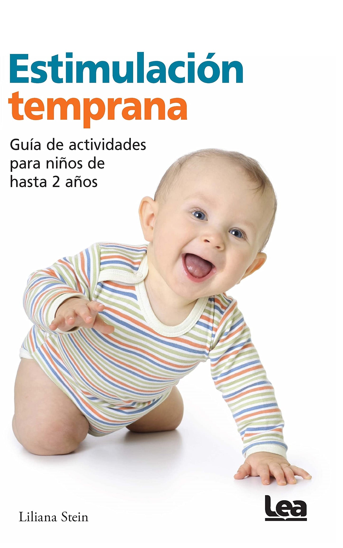 Libro: Estimulación temprana: Guía de actividades para niños de hasta dos años
