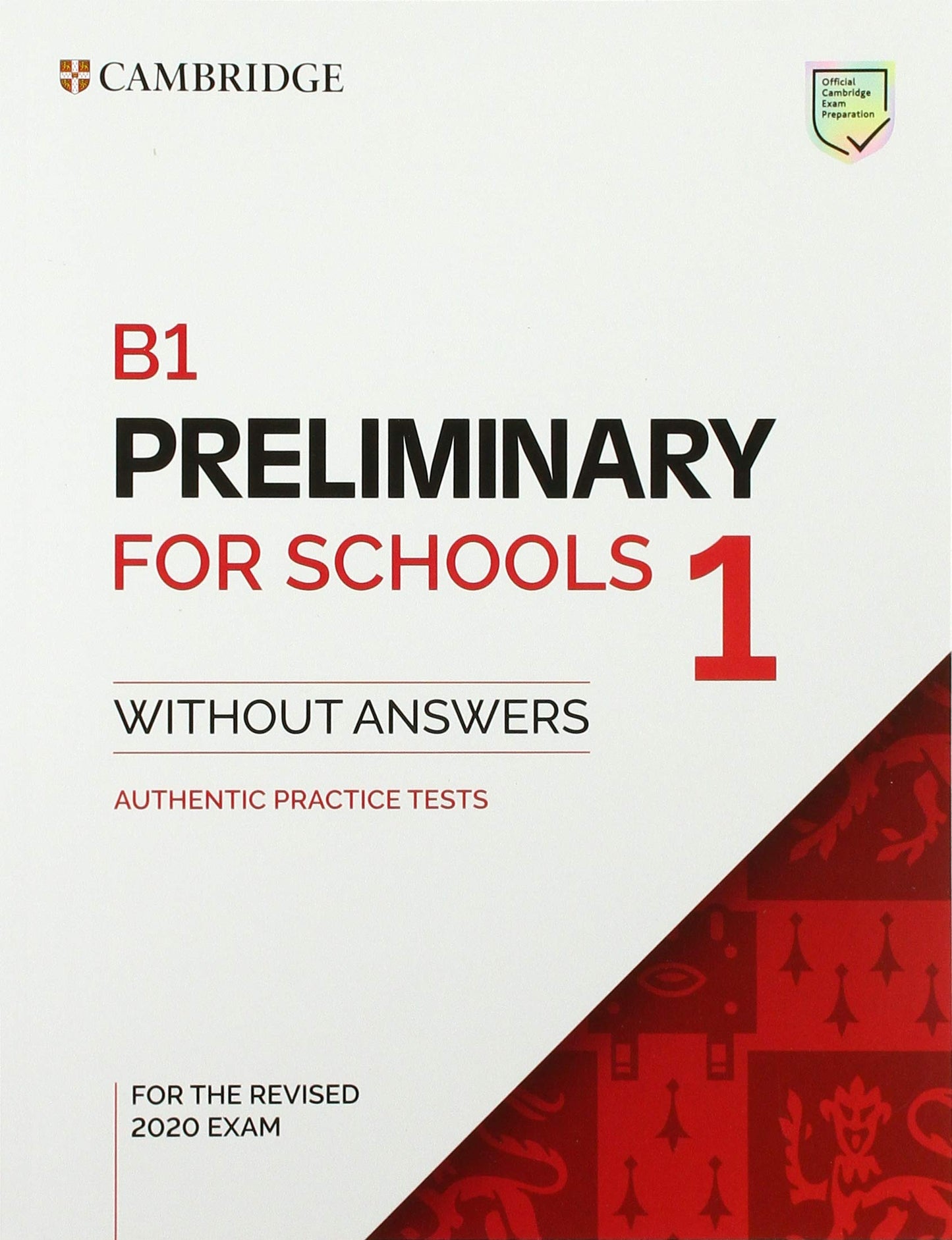 Libro: B1 Preliminary for Schools 1 for Revised Exam from 2020 Student's Book without Answers