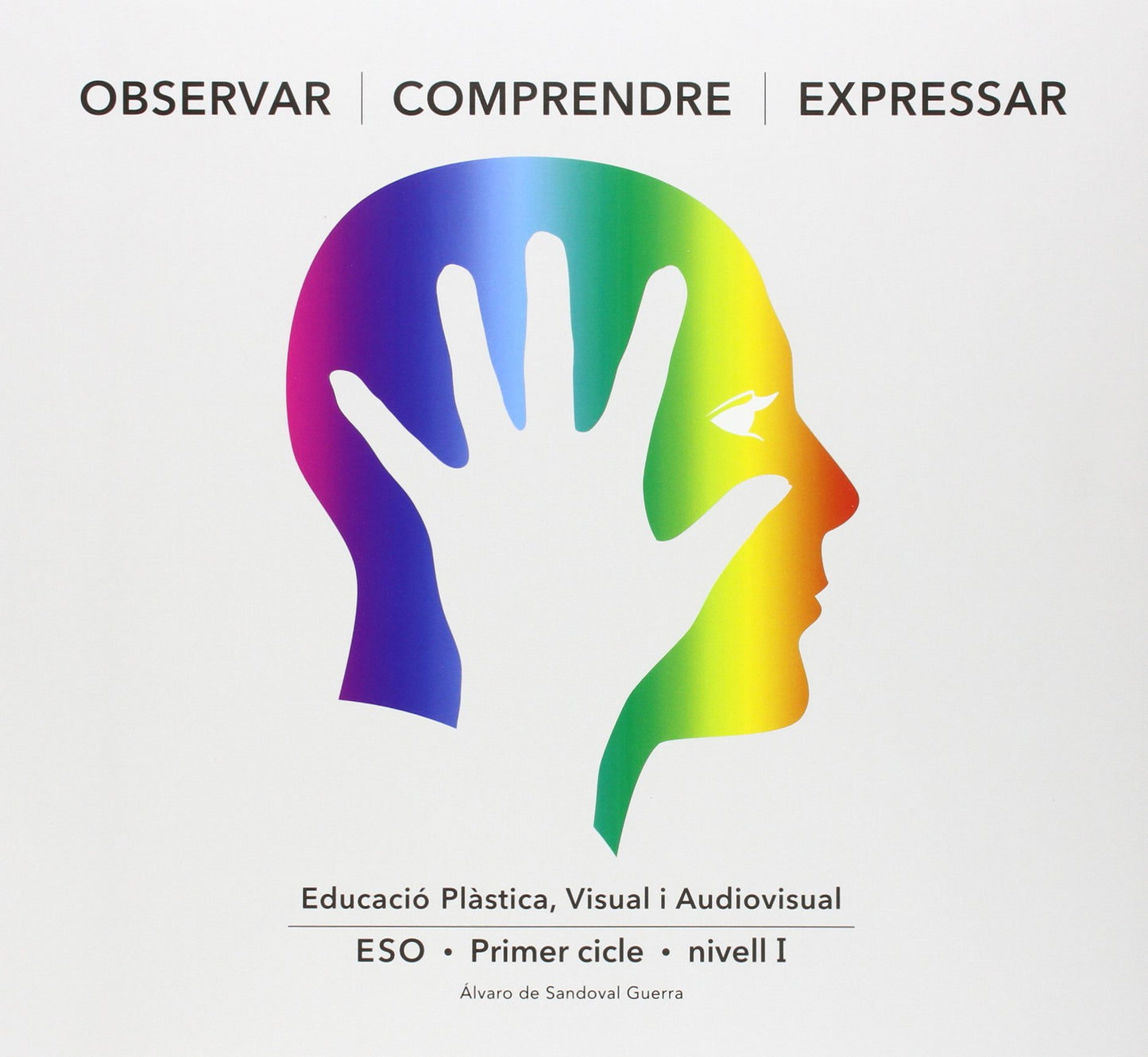 Libro: OBSERVAR COMPRENDRE EXPRESSAR I • OCE I (ed. català)