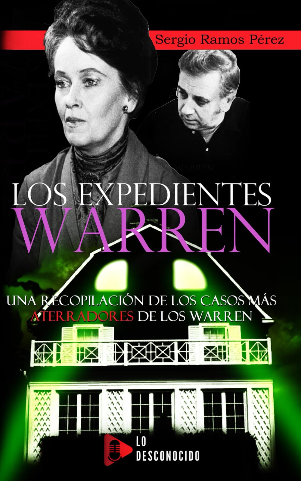 Libro: LOS EXPEDIENTES WARREN