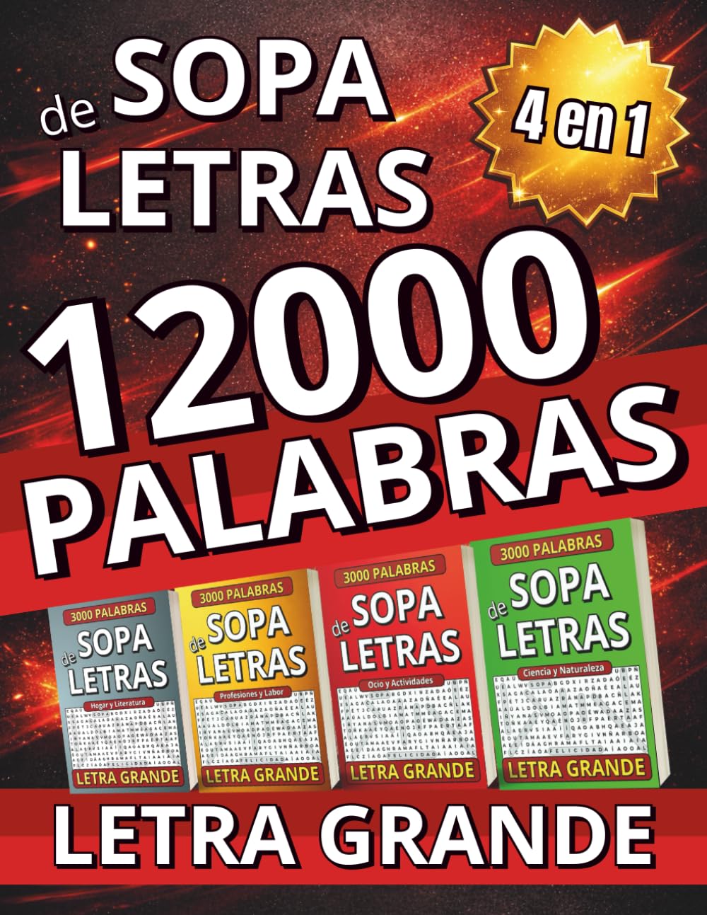 Libro: Sopa de Letras en Español para Adultos con Letra Grande: Libro 4 en 1 con 12000 Palabras y 3 Niveles para Relajarse y Disfrutar Durante Horas (Regalos para Personas Mayores)