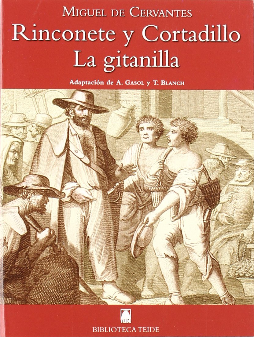 Libro: La Gitanilla, Rinconete y Cortadillo, Miguel de Cervantes, Biblioteca Teide 045