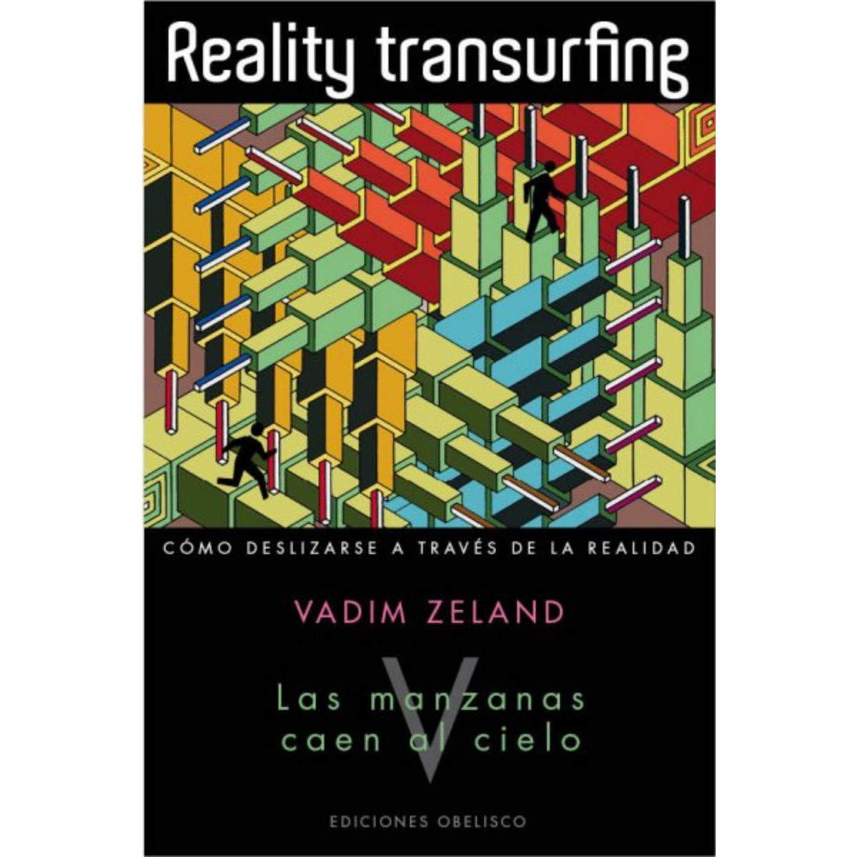 Reality Transurfing. Tomo V: 1 (PSICOLOGÍA)