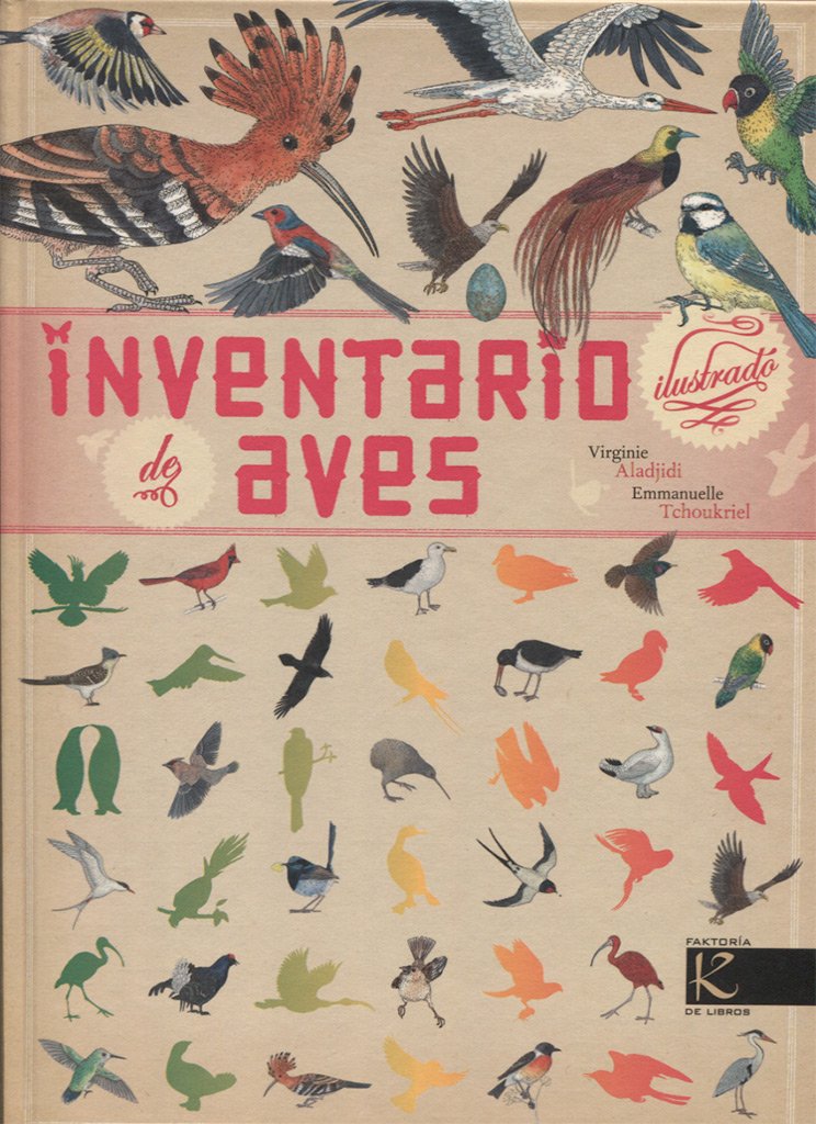 Libro: Inventario ilustrado de aves (Ciencia - Animales extraordinarios)