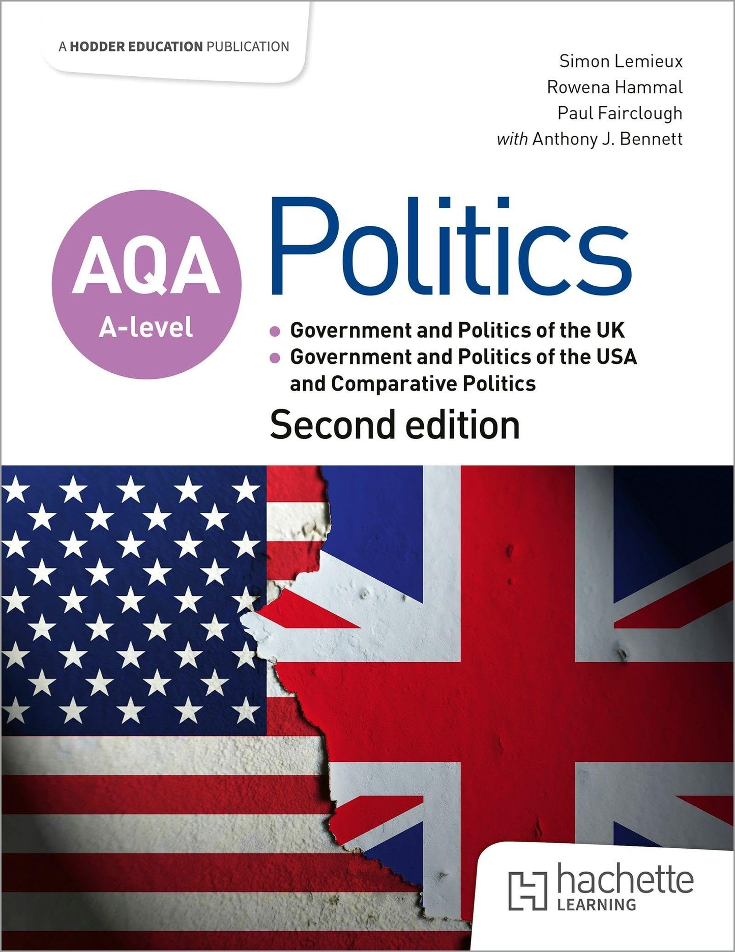 Libro: Hodder Education AQA A-level Politics Government and Politics of the UK, Government and Politics of the USA and Comparative Politics Second Edition.