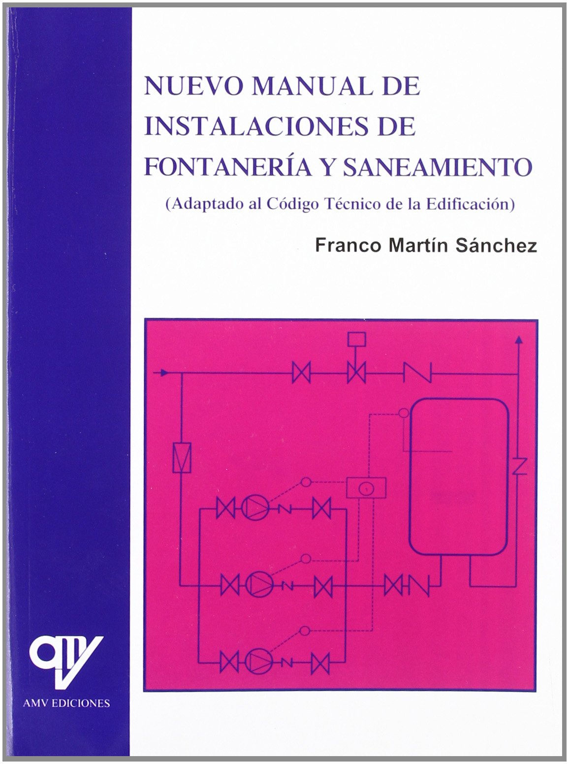 Libro: Nuevo manual de instalaciones de fontanería y saneamiento