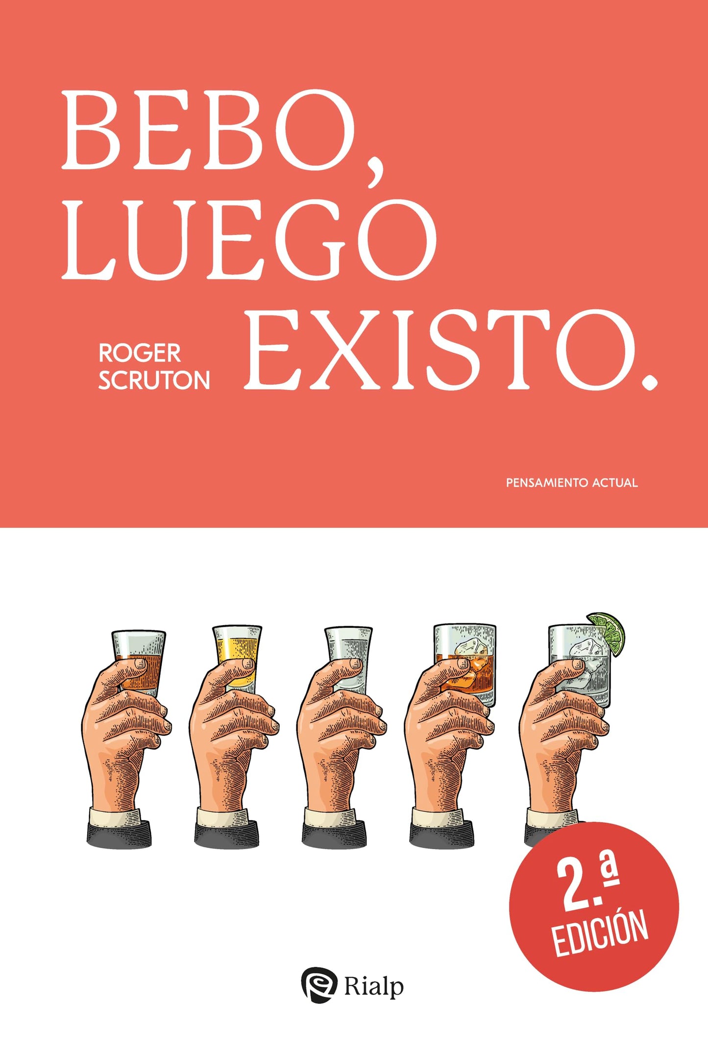 Libro: Bebo, luego existo.