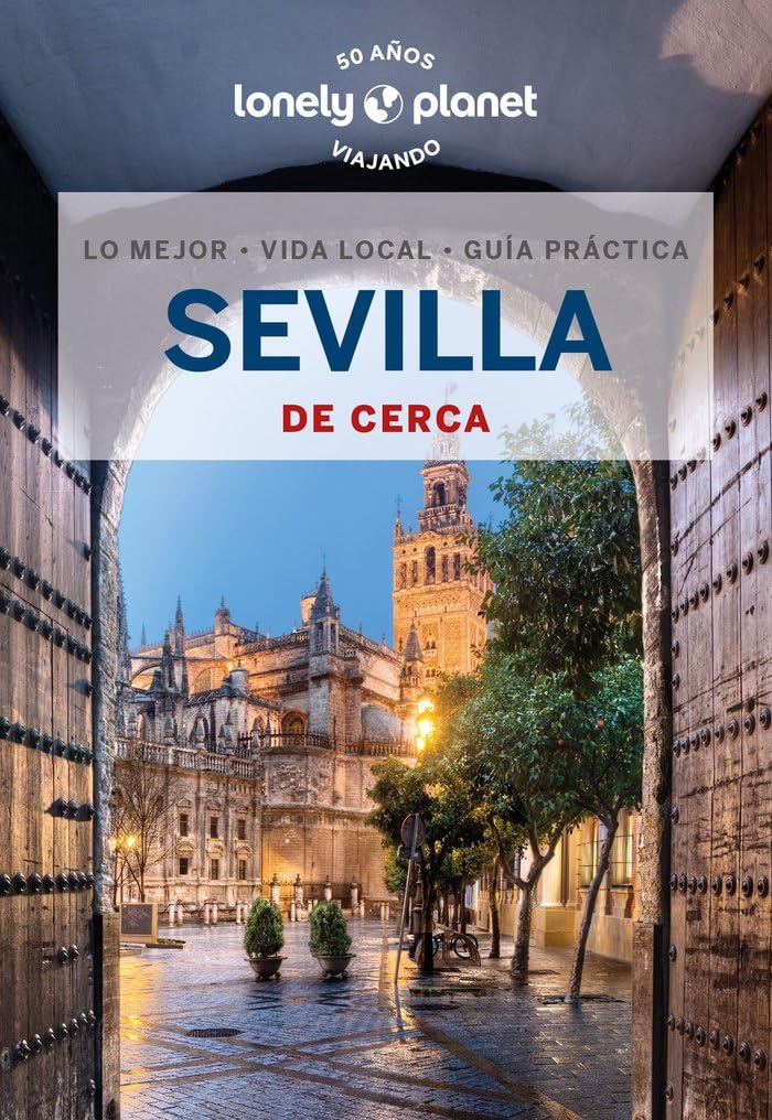 Libro: Sevilla de cerca 4 (Guías De cerca Lonely Planet)