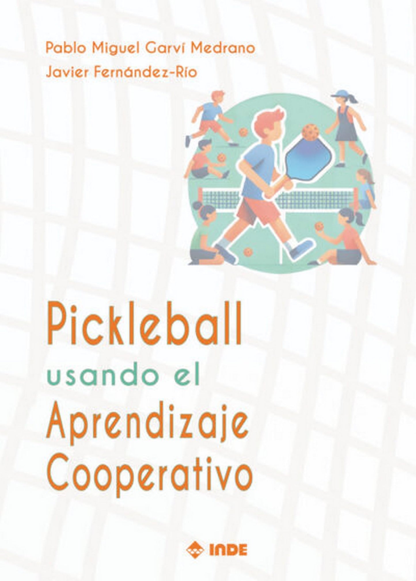 Libro: Pickleball usando el Aprendizaje Cooperativo