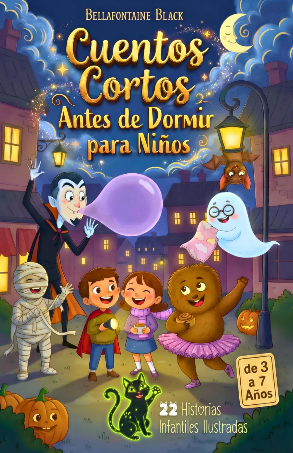 Libro: Cuentos Cortos Antes de Dormir para Niños de 3 a 7 Años: 22 Historias Infantiles Ilustradas de Buenas Noches sin Miedo, de 5 a 10 Minutos, con ... Valores y Amistad (Spanish Edition)