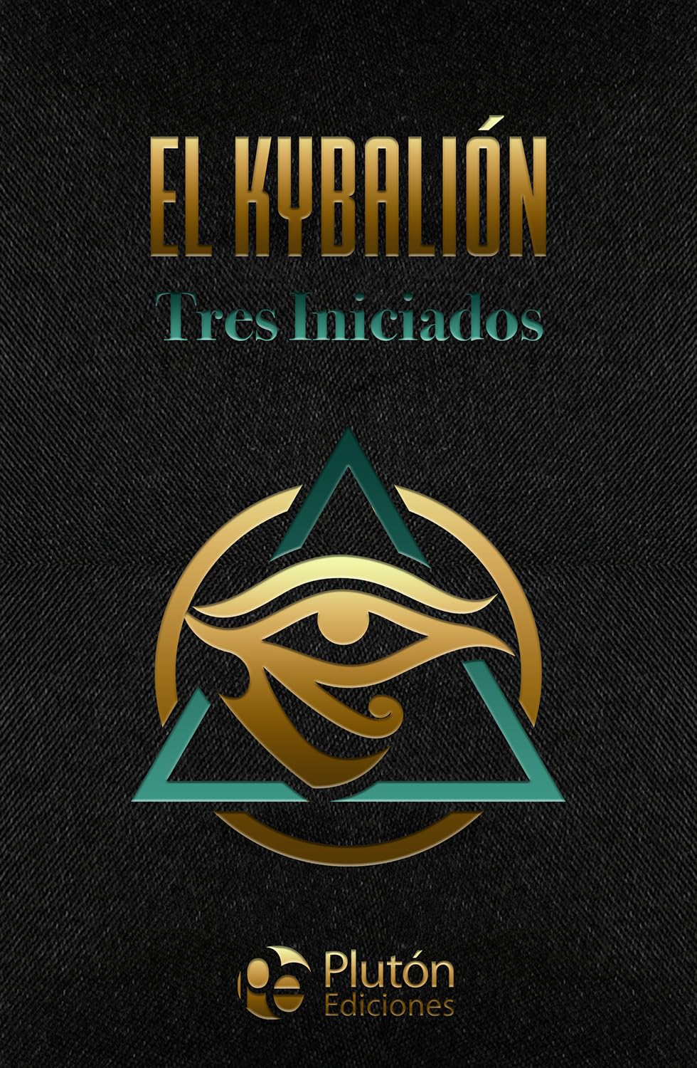 Libro: El Kybalión (Colección Amatista)