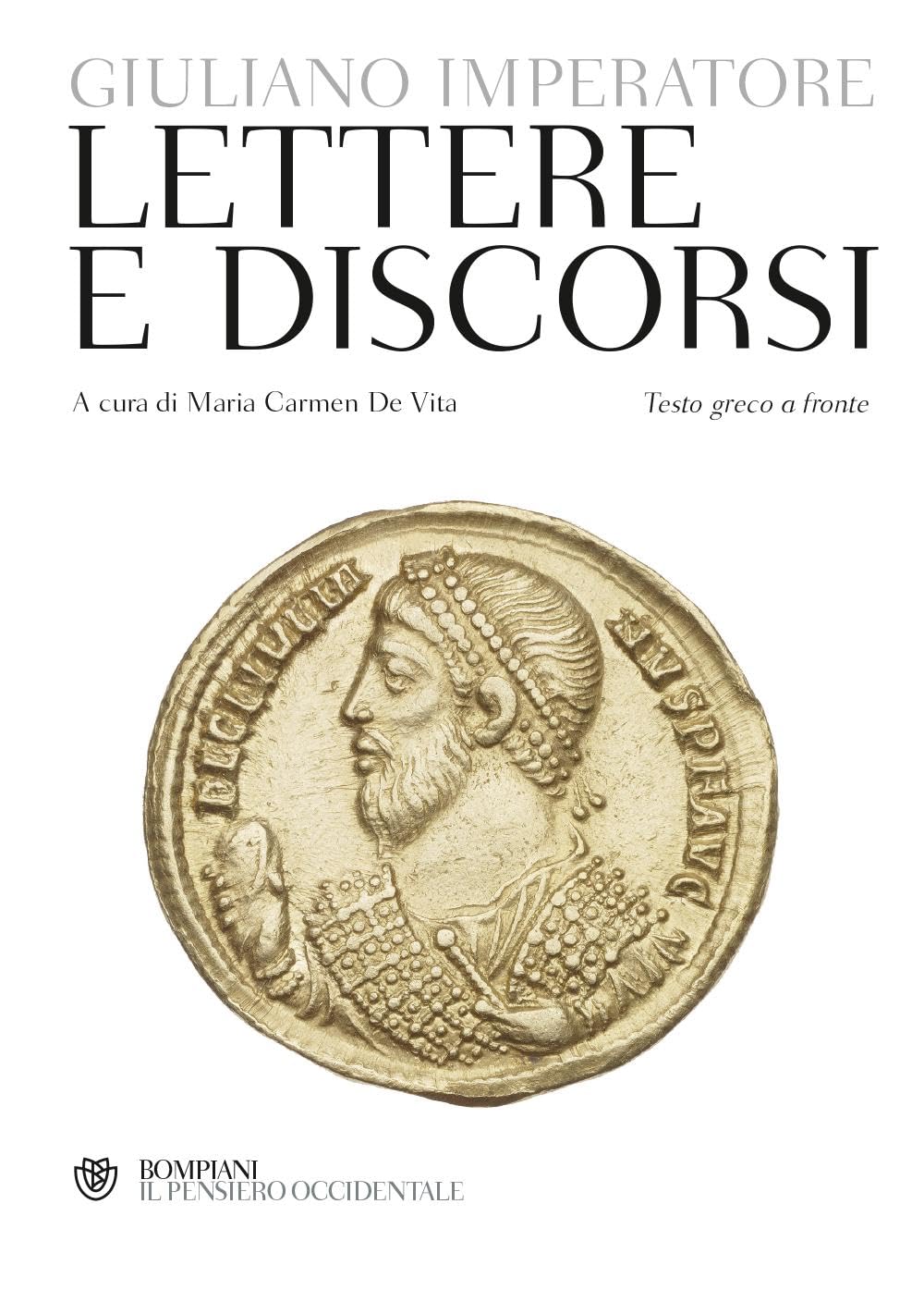 Libro: Lettere e discorsi. Testo greco a fronte (Il pensiero occidentale)