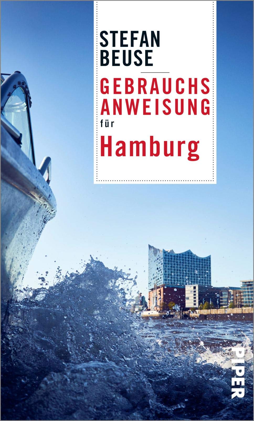 Libro: Gebrauchsanweisung für Hamburg: Aktualisierte Neuausgabe 2021