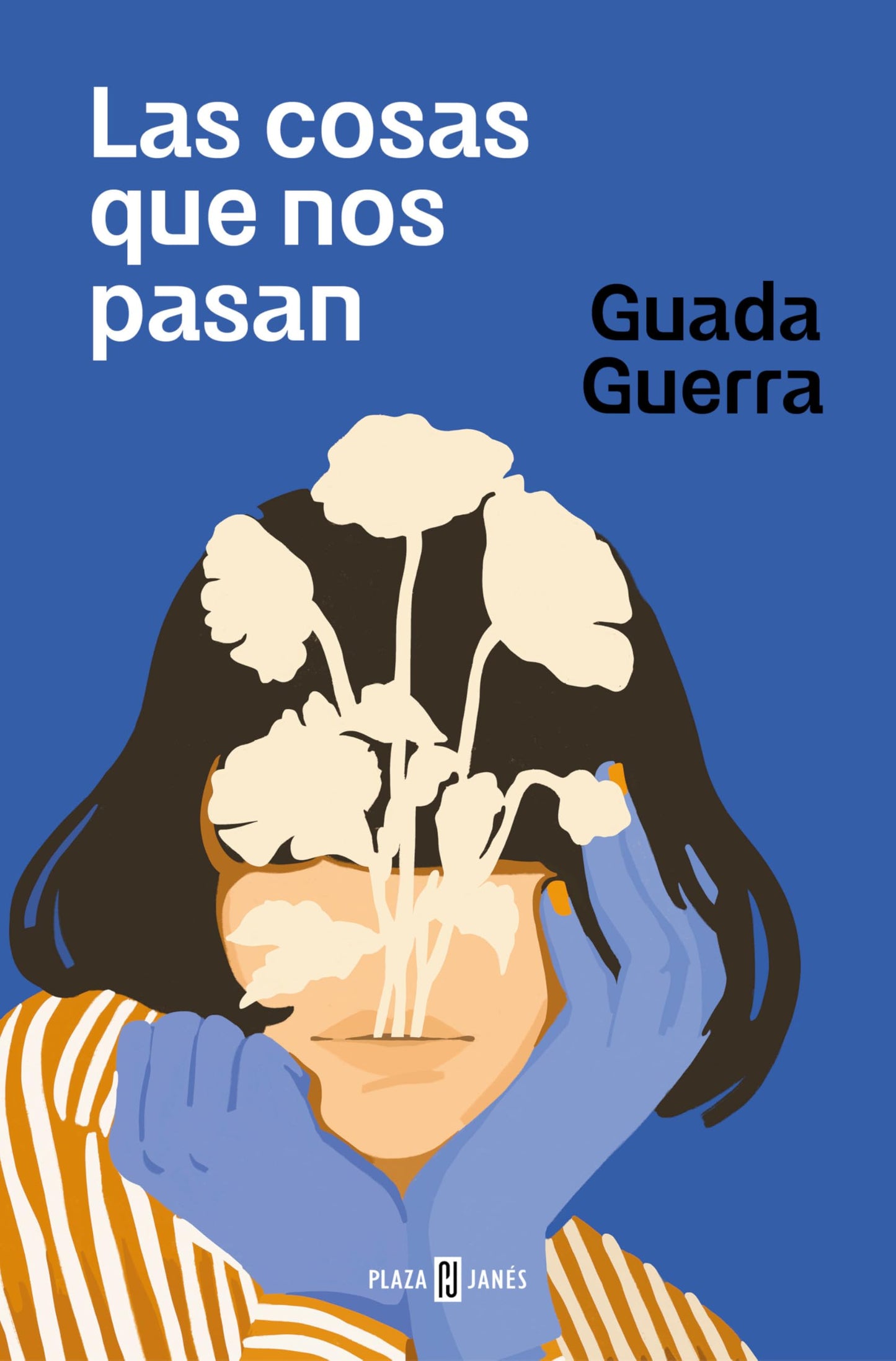 Libro: Las cosas que nos pasan / The Things that Happen to Us (Spanish Edition)