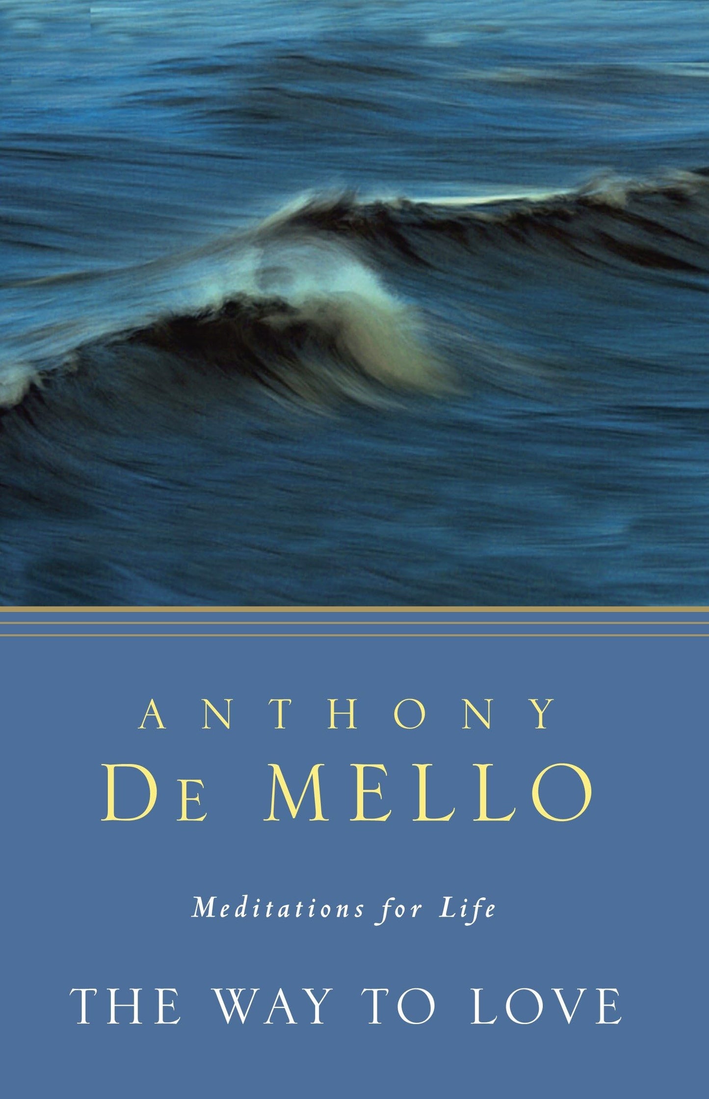Libro: The Way to Love: Meditations for Life