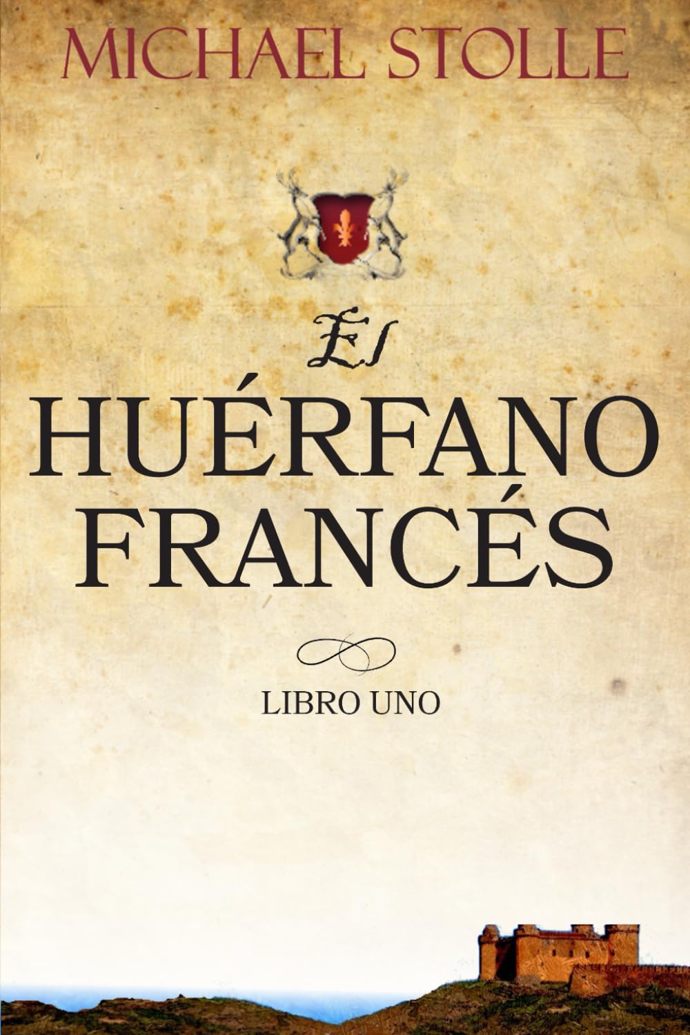 Libro: El Huérfano Francés: Novela Histórica: 1