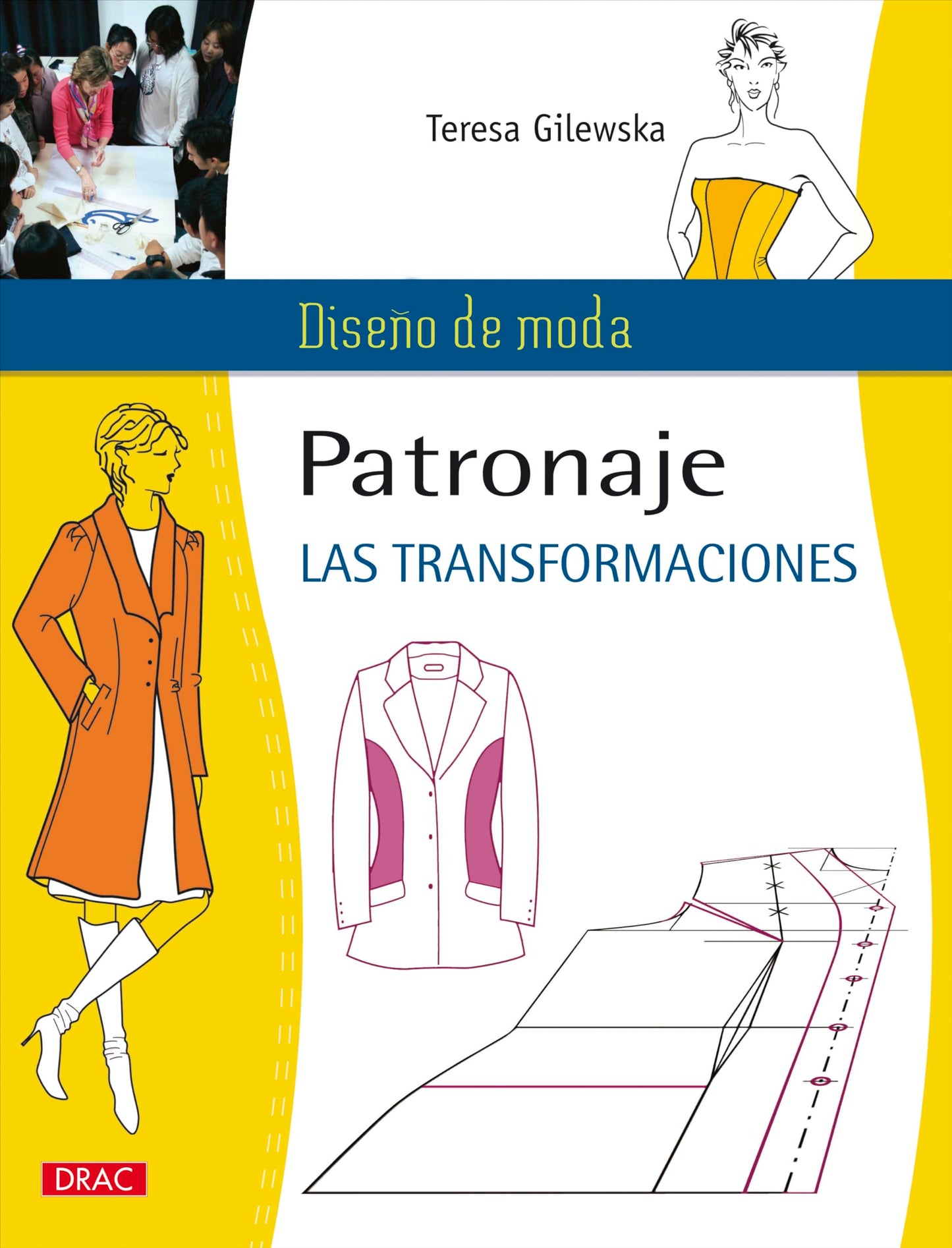 Libro: Patronaje. Las transformaciones: 2 (Diseño de moda)