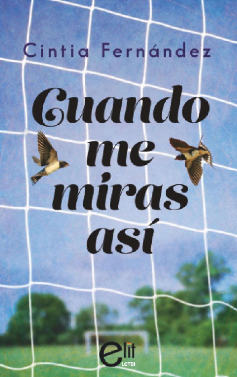 Libro: Cuando me miras así (ELIT LGTBI+)