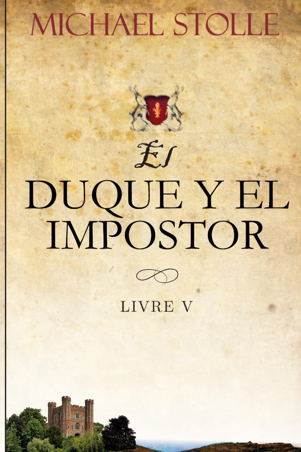 Libro: El Duque Y El Impostor: Novela Histórica (El Huérfano Francés)