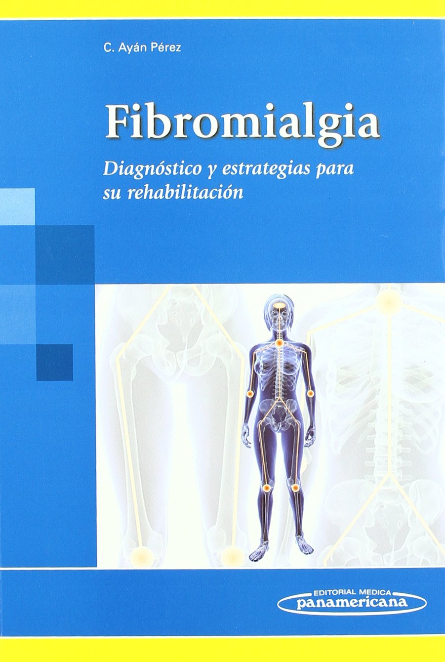 Libro: Fibromialgia: Diagnóstico y estrategias para su rehabilitación