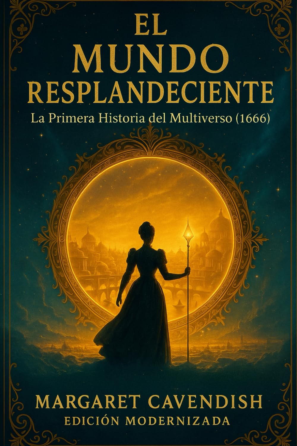 Libro: El Mundo Resplandeciente: La Primera Historia del Multiverso (1666)