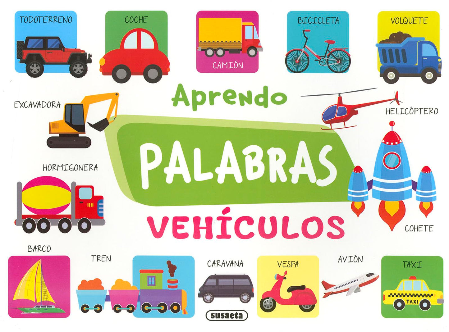 Libro: Susaeta - Aprendo palabras. Vehículos