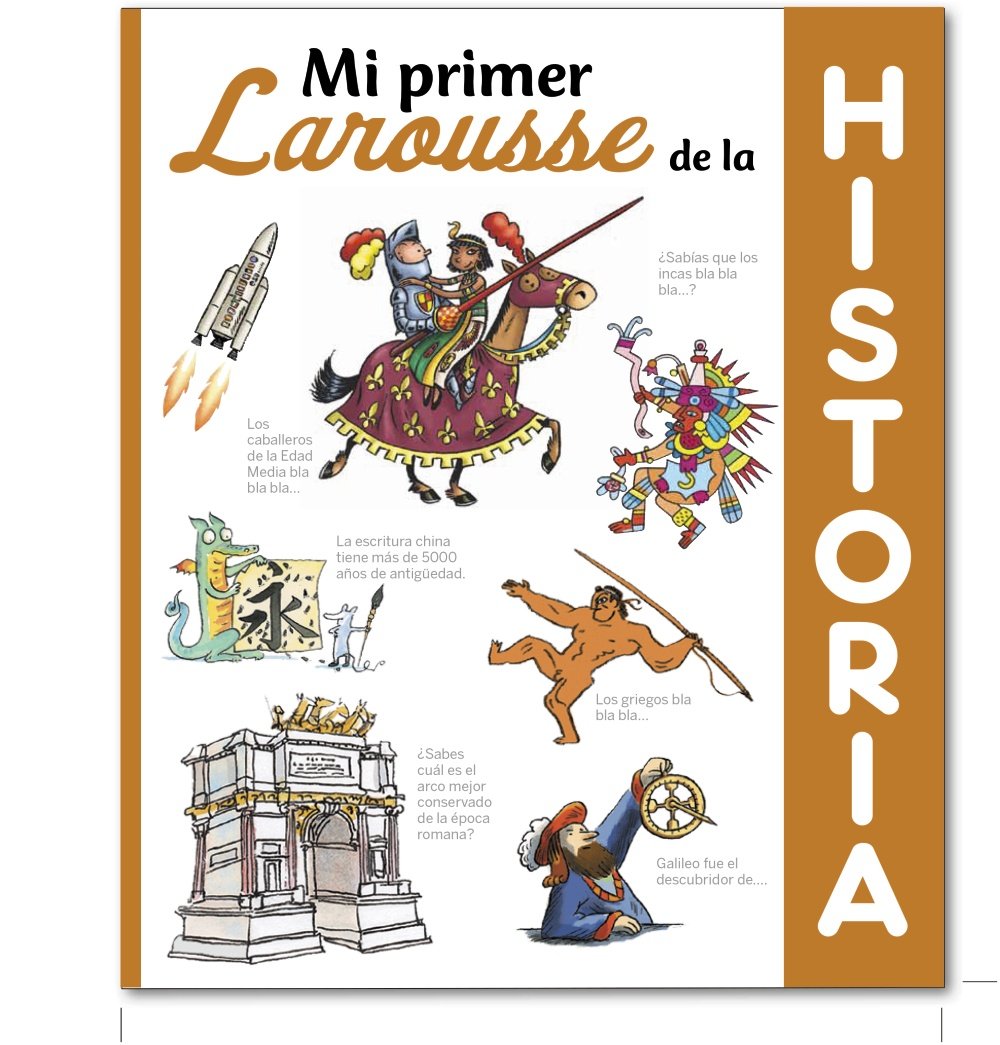 Libro: Mi primer Larousse de Historia (Larousse - Infantil / Juvenil - Castellano)