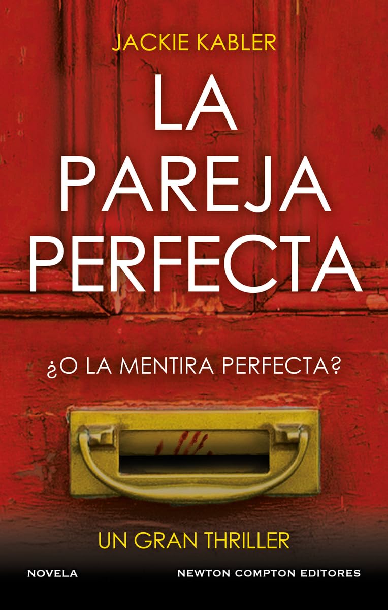 Libro: La pareja perfecta. El fenómeno del thriller psicológico británico. Un millón de ejemplares vendidos