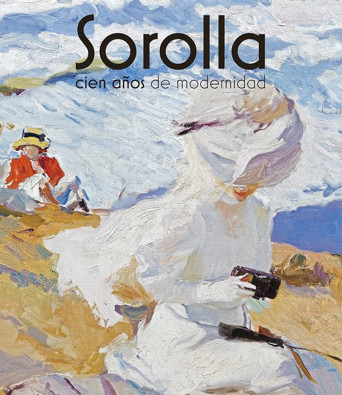 Libro: Sorolla,: cien años de modernidad
