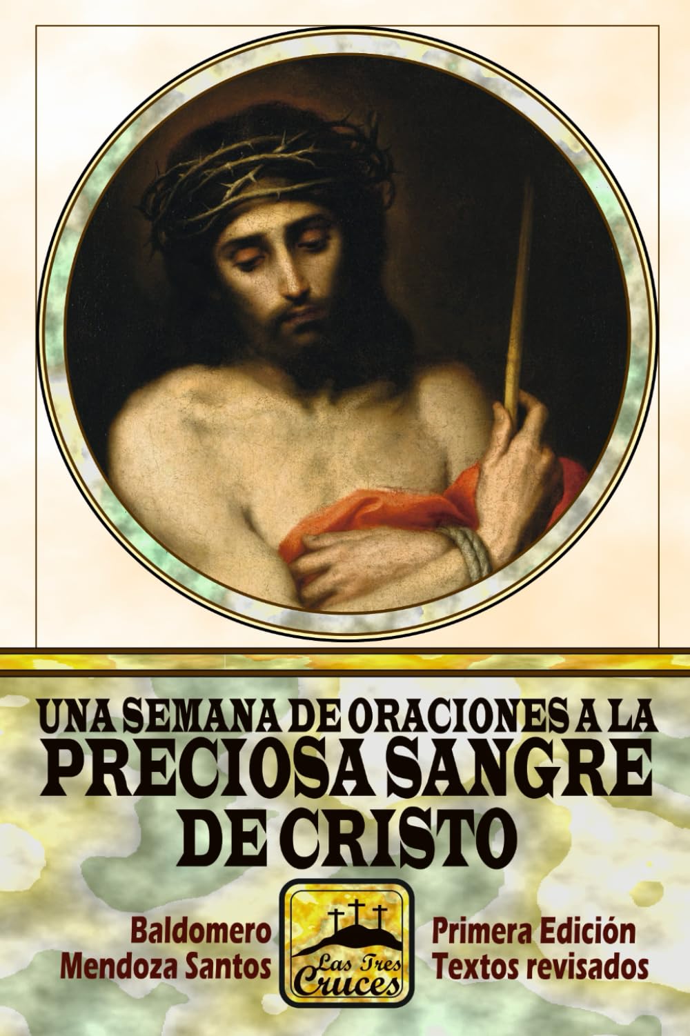 Libro: Una semana de oraciones a la Preciosa Sangre de Cristo (Spanish Edition)