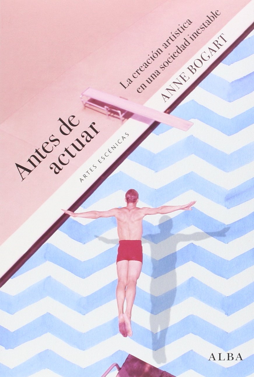 Libro: Antes de actuar: La creación artística en una sociedad inestable