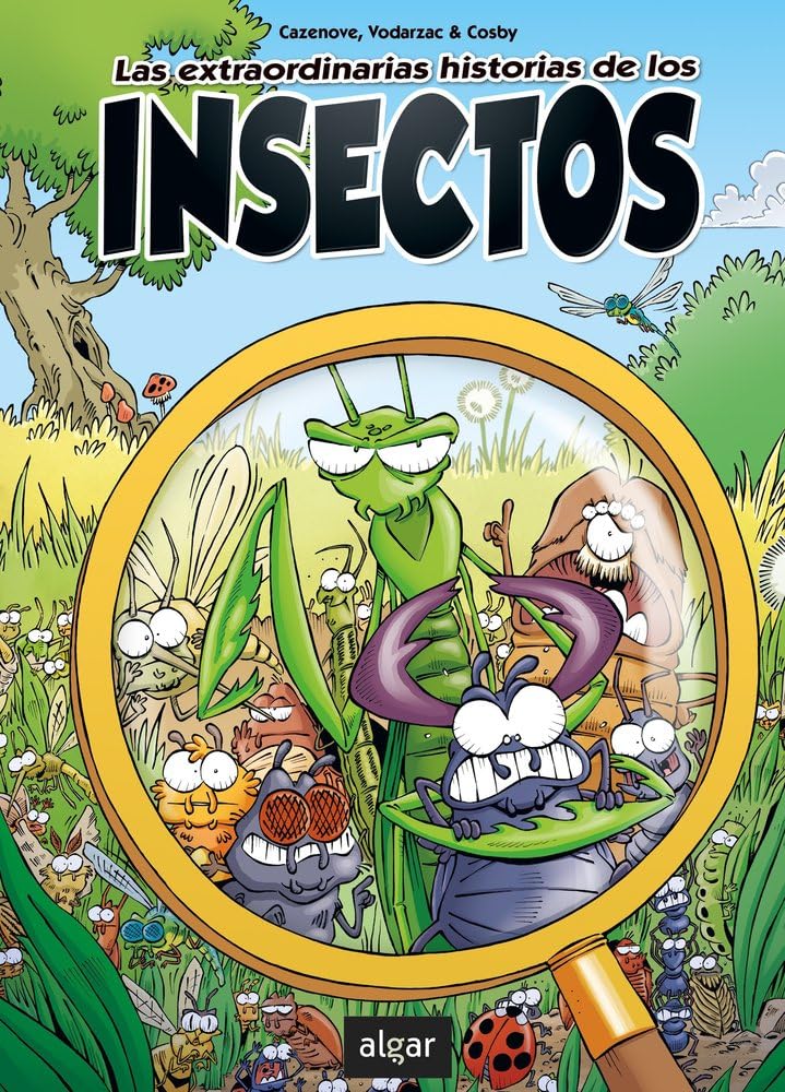 Libro: Las Extraordinarias Historias De Los Insectos: 149 (Álbumes ilustrados)