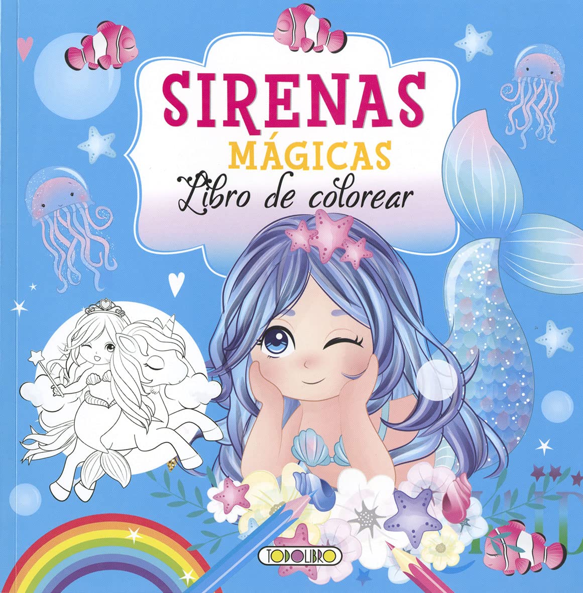 Sirenas mágicas: 3 (Coloreo a mis amigos)