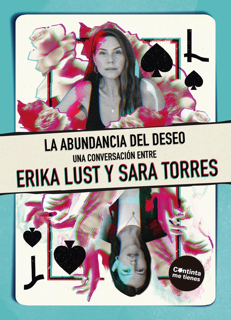 Libro: La abundancia del deseo: Una conversación entre Erika Lust y Sara Torres: 2 (La pasión de Mary Read)