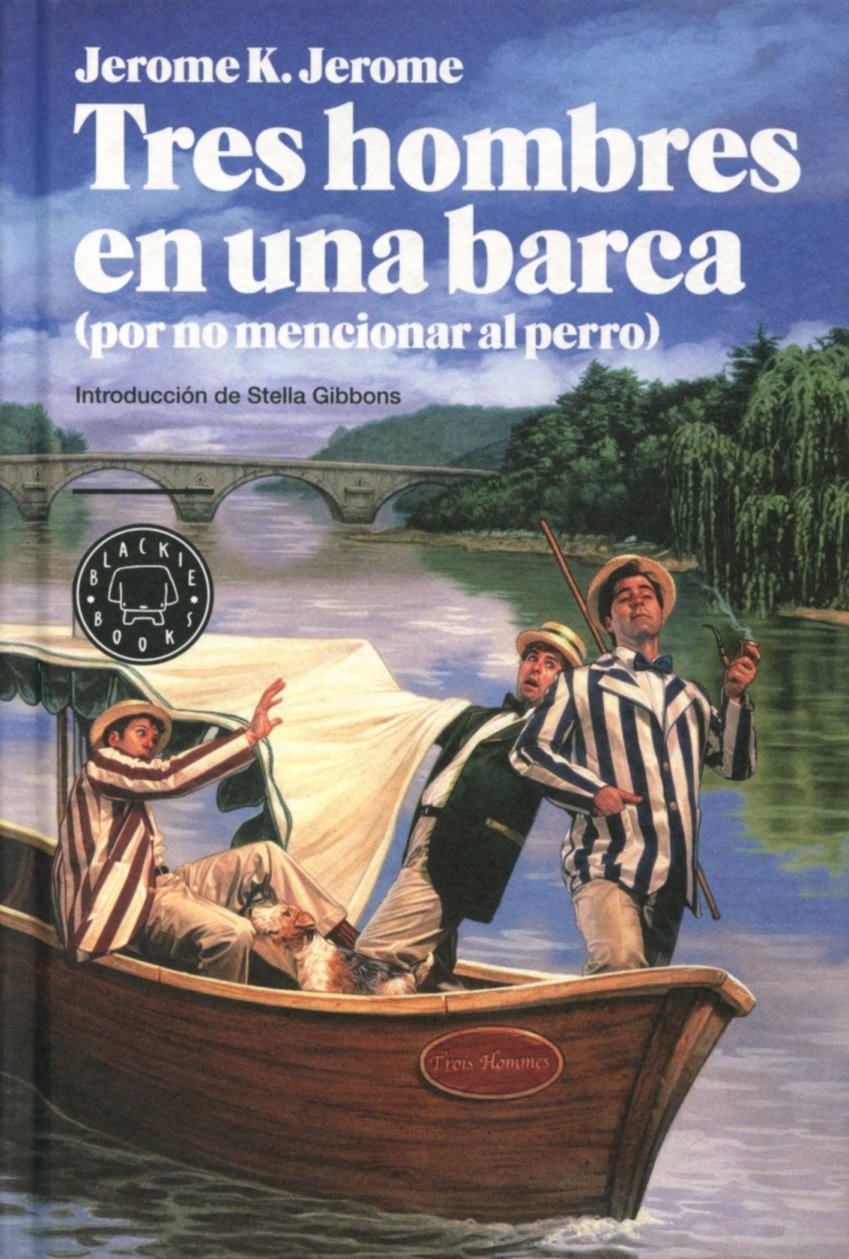 Libro: Tres hombres en una barca: (por no mencionar al perro)