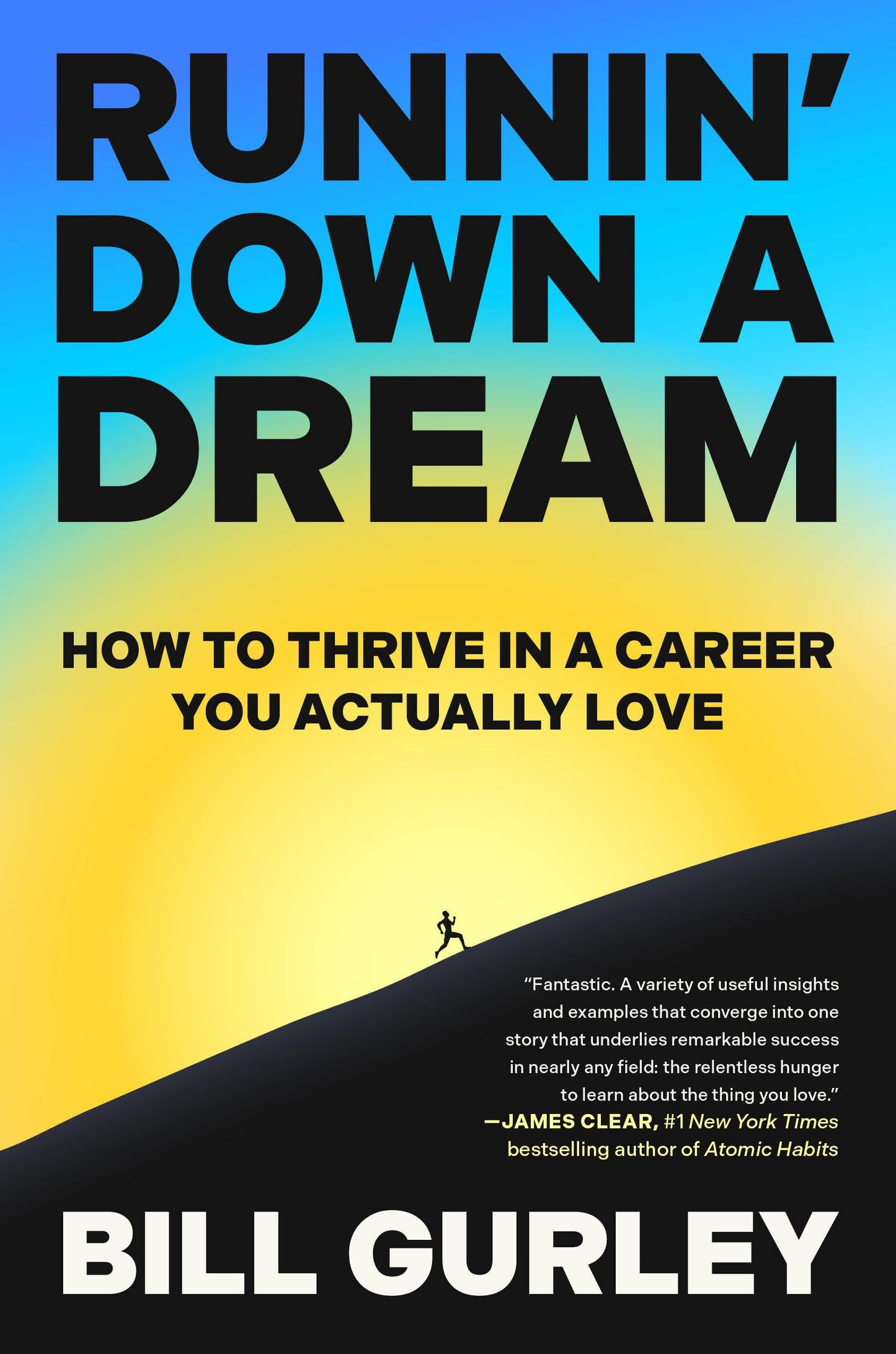 Libro: Runnin' Down a Dream: How to Thrive in a Career You Actually Love